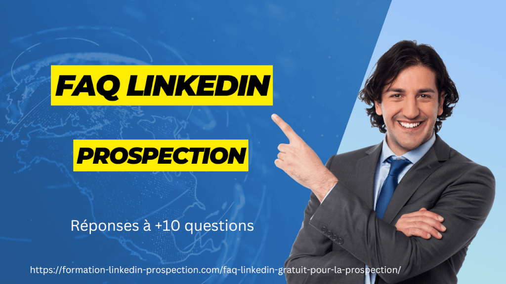 FAQ-linkedin-gratuit-prospection